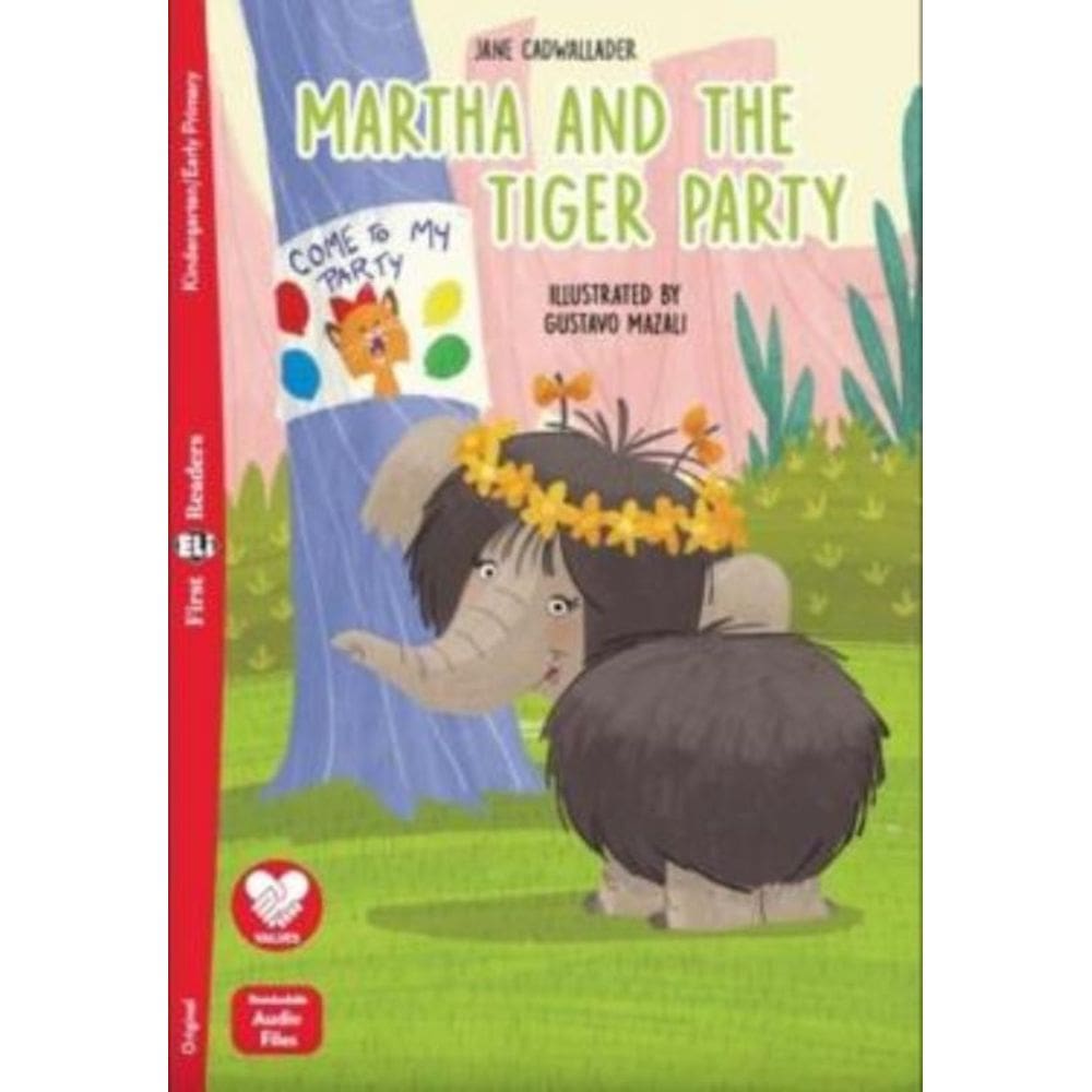 Martha And The Tiger Party - First Eli Readers Below A1 - Downloadable Audio