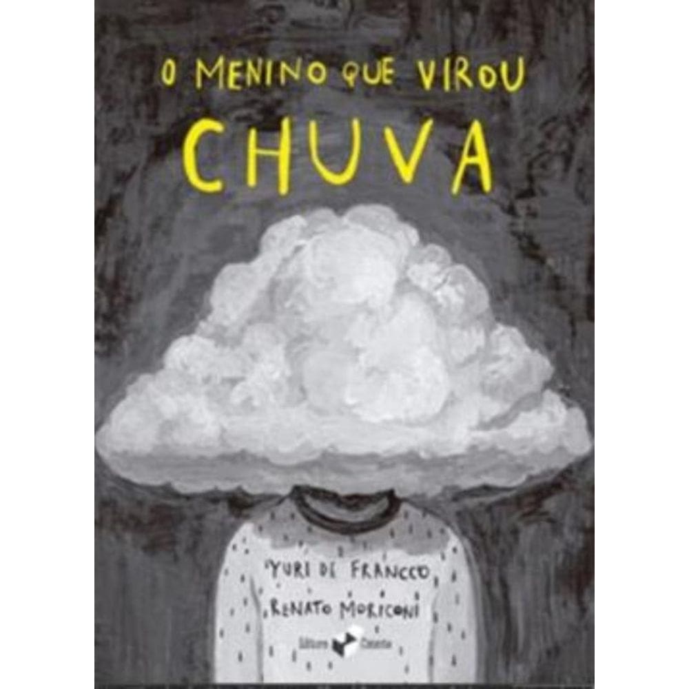 Menino Que Virou Chuva, O