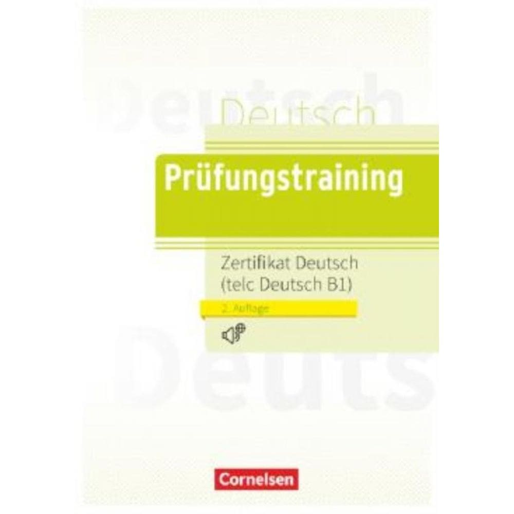 Prufungstraining Daf - B1 Zertifikat Deutsch (Telc Deutsch B1 ) - Ubungsbuch Mit Losungen Und Audios