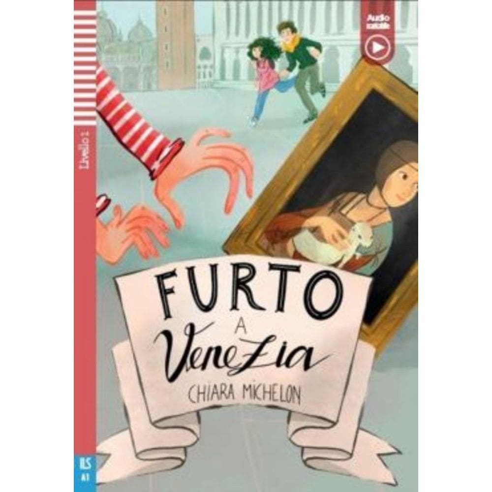 Furto A Venezia - Teen Eli Readers Italian A1 - Downloadable Multimedia