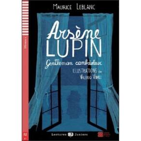 Arsene Lupin - Gentleman Cambrioleur - Teen Eli Readers French A1 - Downloadable Multimedia