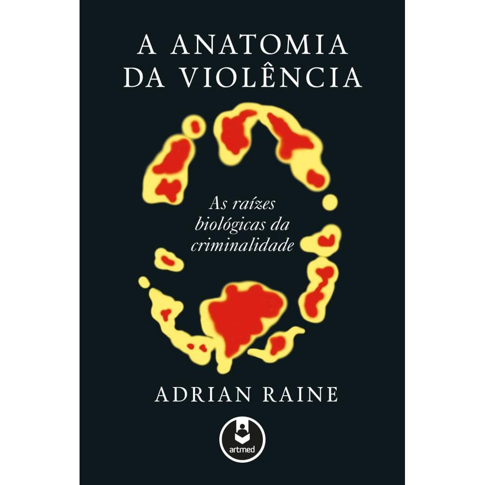 A Anatomia da Violência