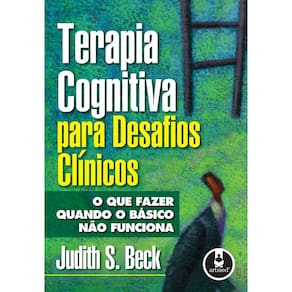 Terapia Cognitiva para Desafios Clínicos