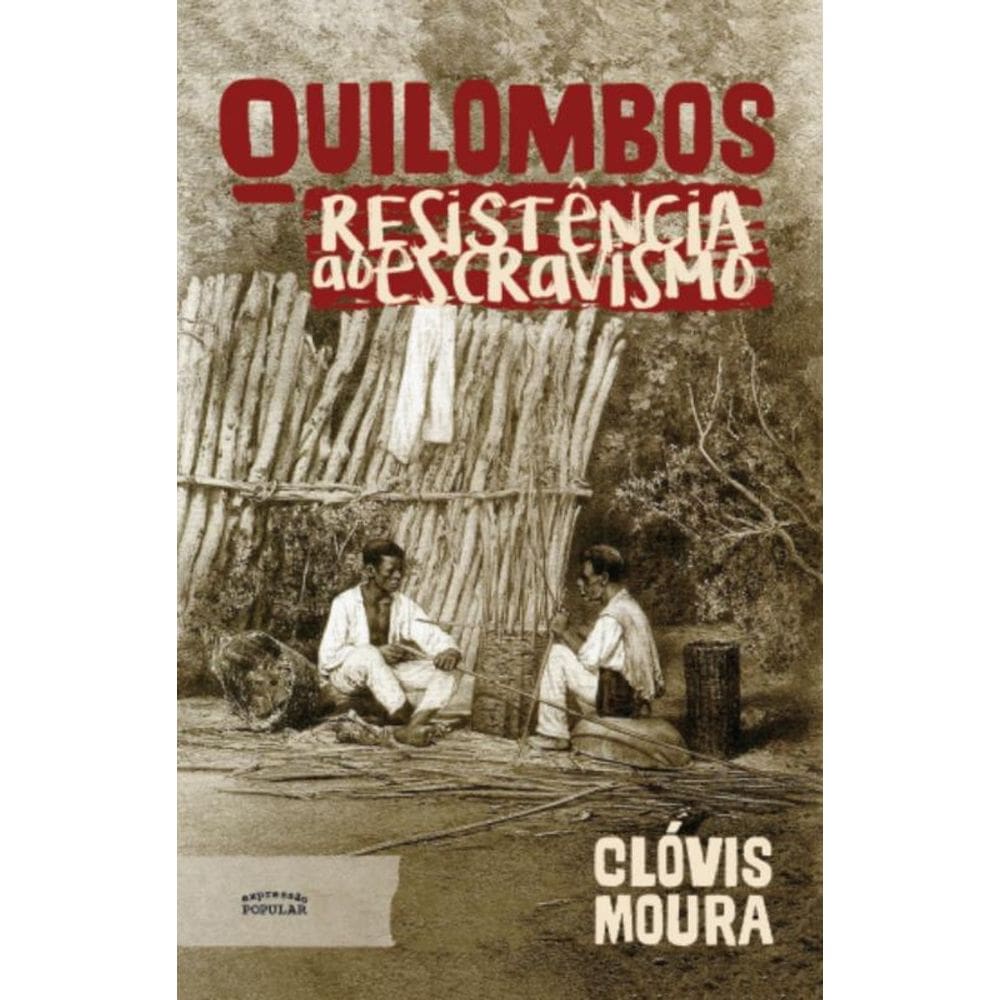 Quilombos - Resistência ao Escravismo