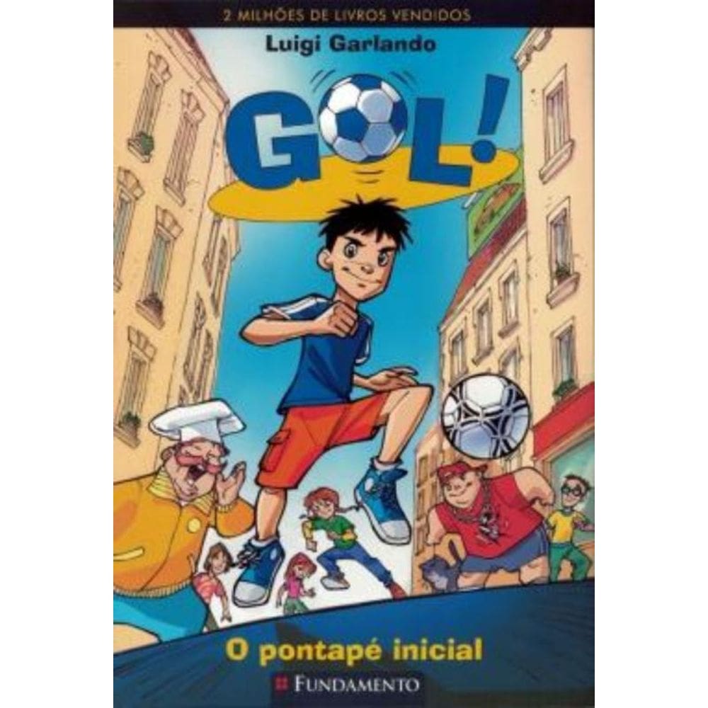 Gol 01 - O Pontape Inicial - 2ª Ed