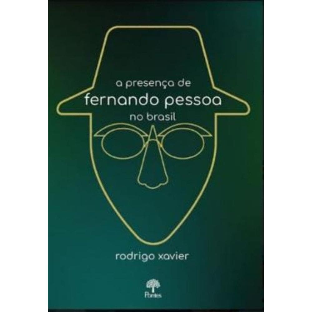 Presenca De Fernando Pessoa No Brasil, A