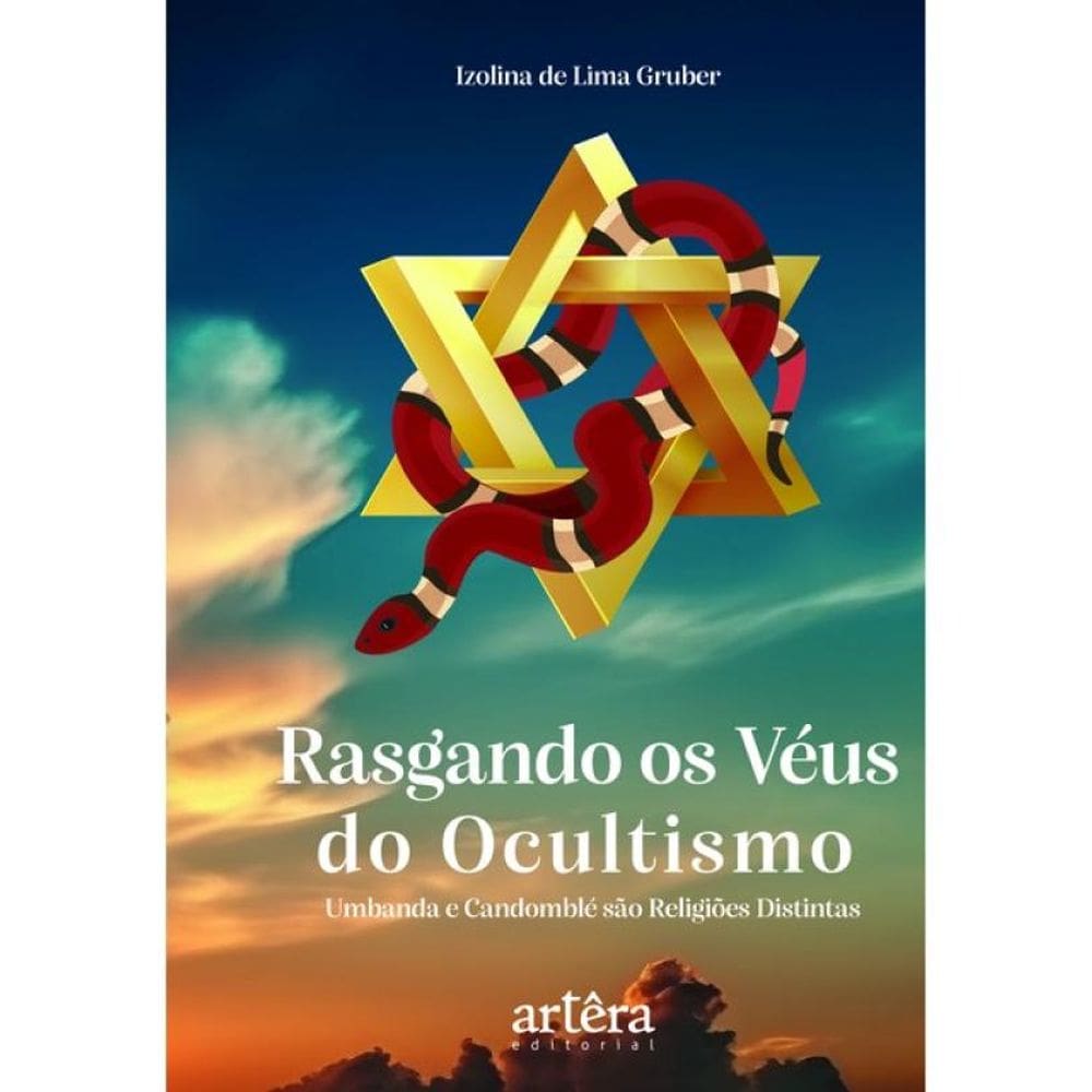 Rasgando Os Véus Do Ocultismo