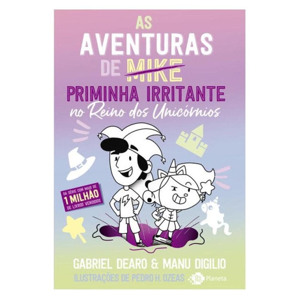 As Aventuras De Priminha Irritante No Reino Dos Unicórnios - Vol. 1