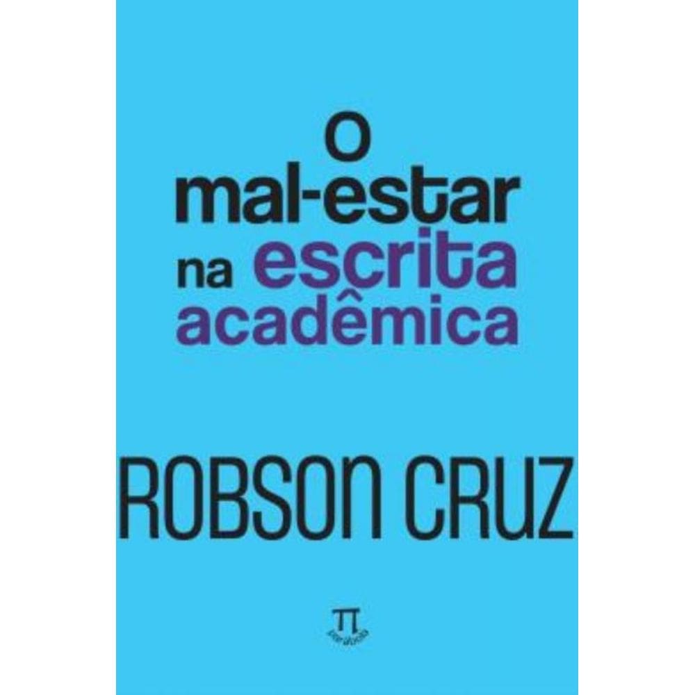 Mal-Estar Na Escrita Academica, O
