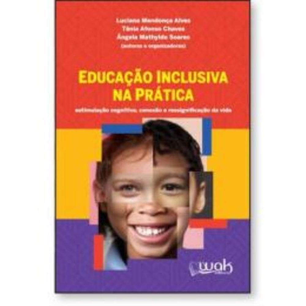 Educacao Inclusiva Na Pratica
