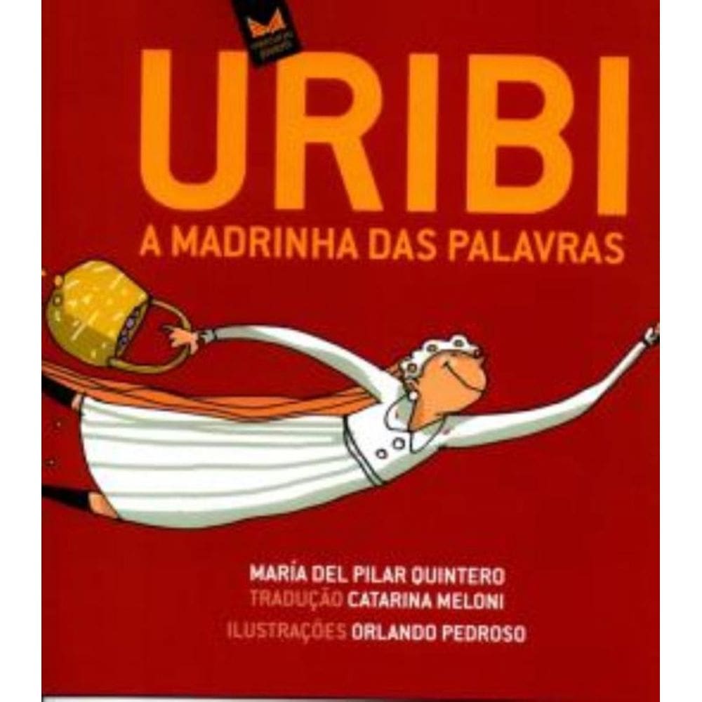Uribi A Madrinha Das Palavras - 11ªed