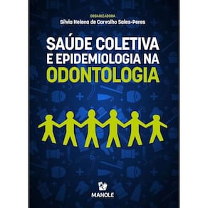 Saúde Coletiva e Epidemiologia na Odontologia