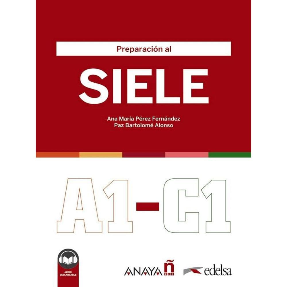 Preparacion Al Siele - A1-C1 - Libro + Audio Descargable