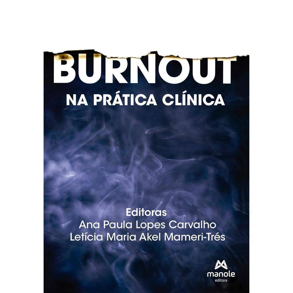 Burnout Na prática clínica