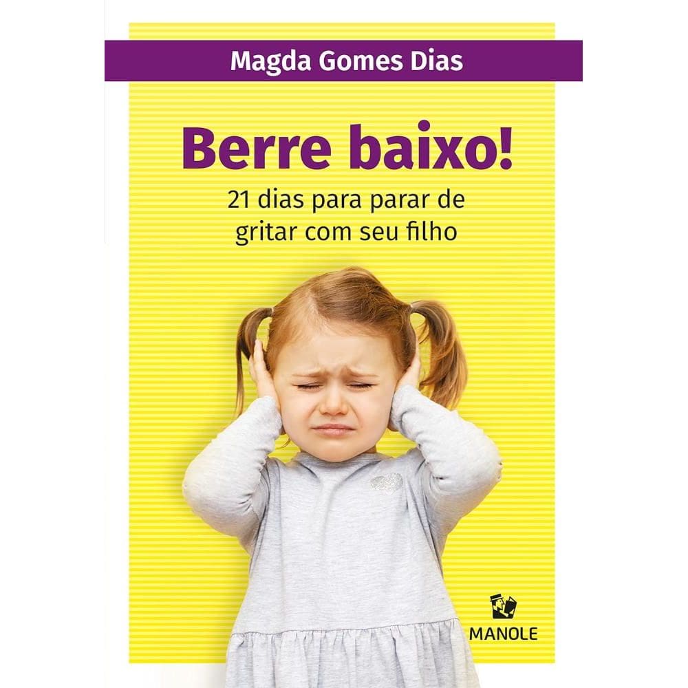 Berre baixo!