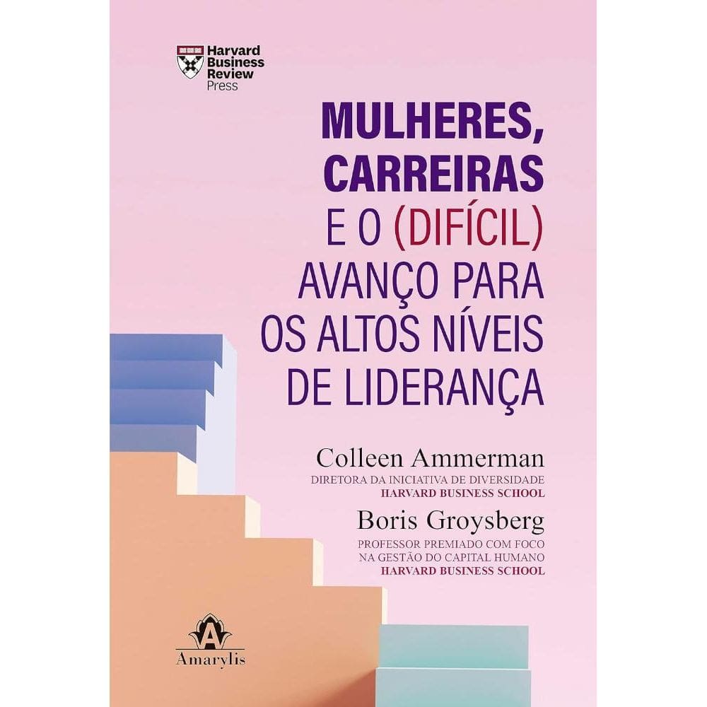 Mulheres, carreiras e o (difícil) avanço para os altos níveis de liderança