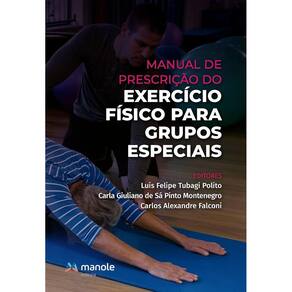 Manual de Prescrição do Exercício Físico para Grupos Especiais
