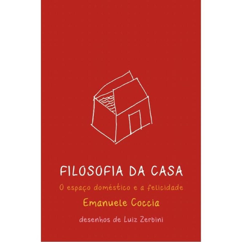 Filosofia Da Casa