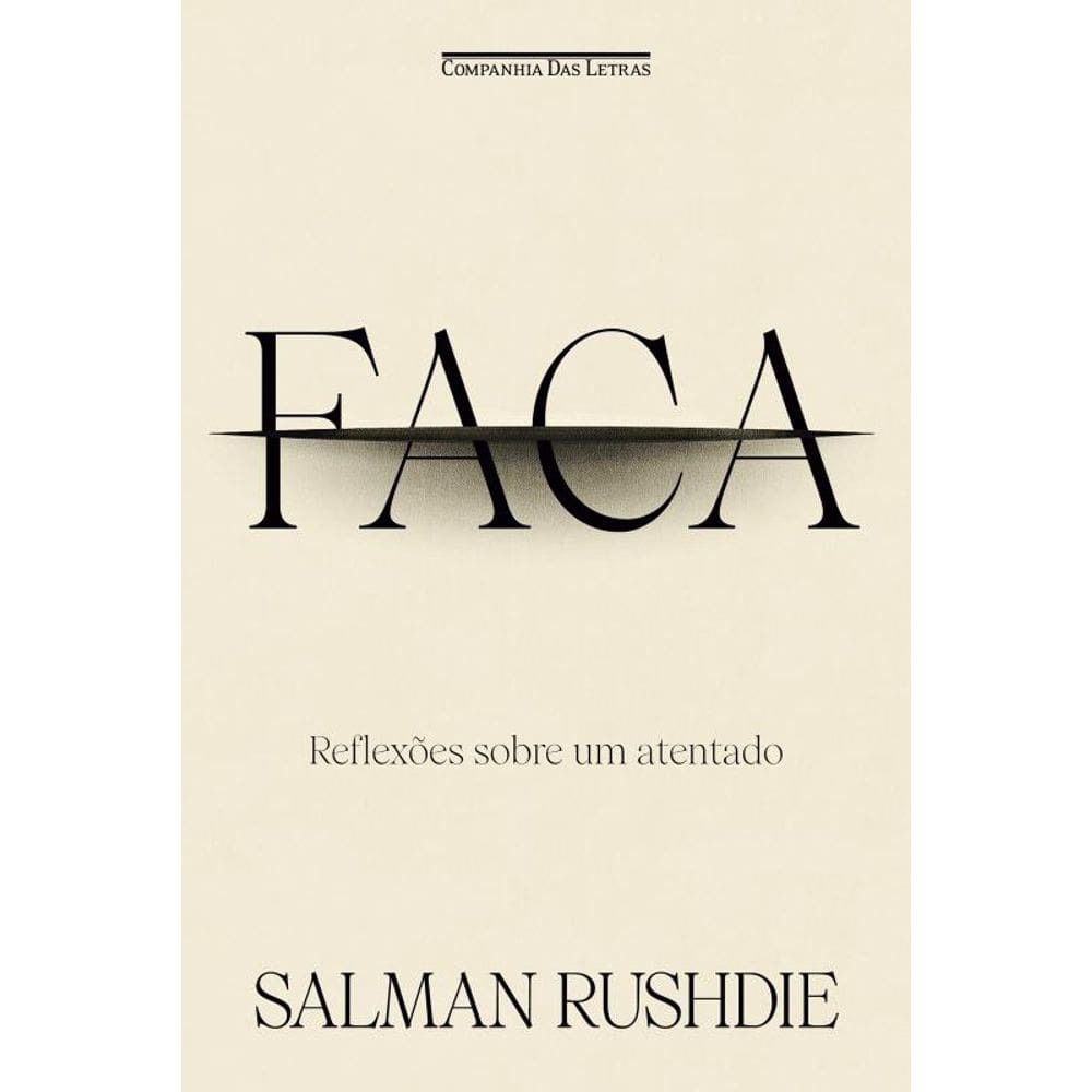 Faca: Reflexões sobre um atentado
