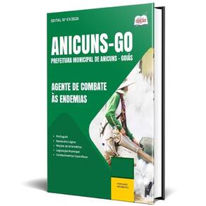 Apostila Prefeitura Anicuns Go 2024 Agente Combate Às