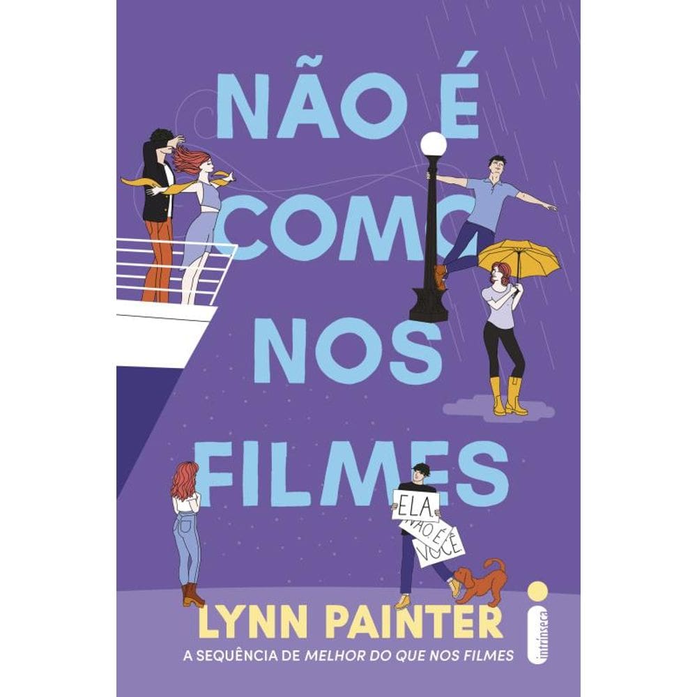 Não é como nos filmes: (Melhor do que nos filmes – vol. 2)