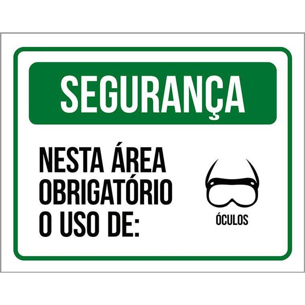 Placa De Segurança - Nesta Área Obrigatório Óculos 36X46