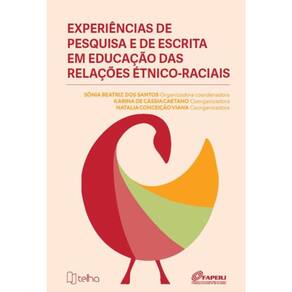 Experiências de pesquisa e de esc: rita em educação das relações étnico-raciais