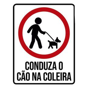 Placa Sinalização - Conduza Cão Na Coleira 36X46