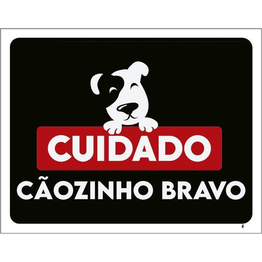 Placa Decorativa - Cuidado Cãozinho Bravo 36X46