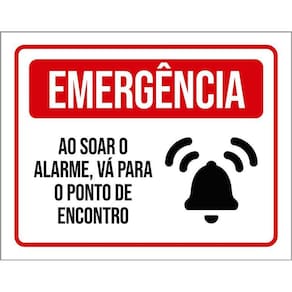 Placa Sinalização - Emergência Alarme Ponto Encontro 36X46