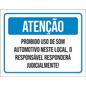 Placa Sinalização Atenção Proibido Som Neste Local 36X46