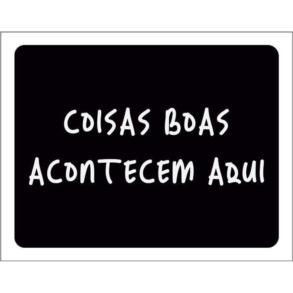 Placa Decorativa Coisas Boas Acontecem Aqui 36X46