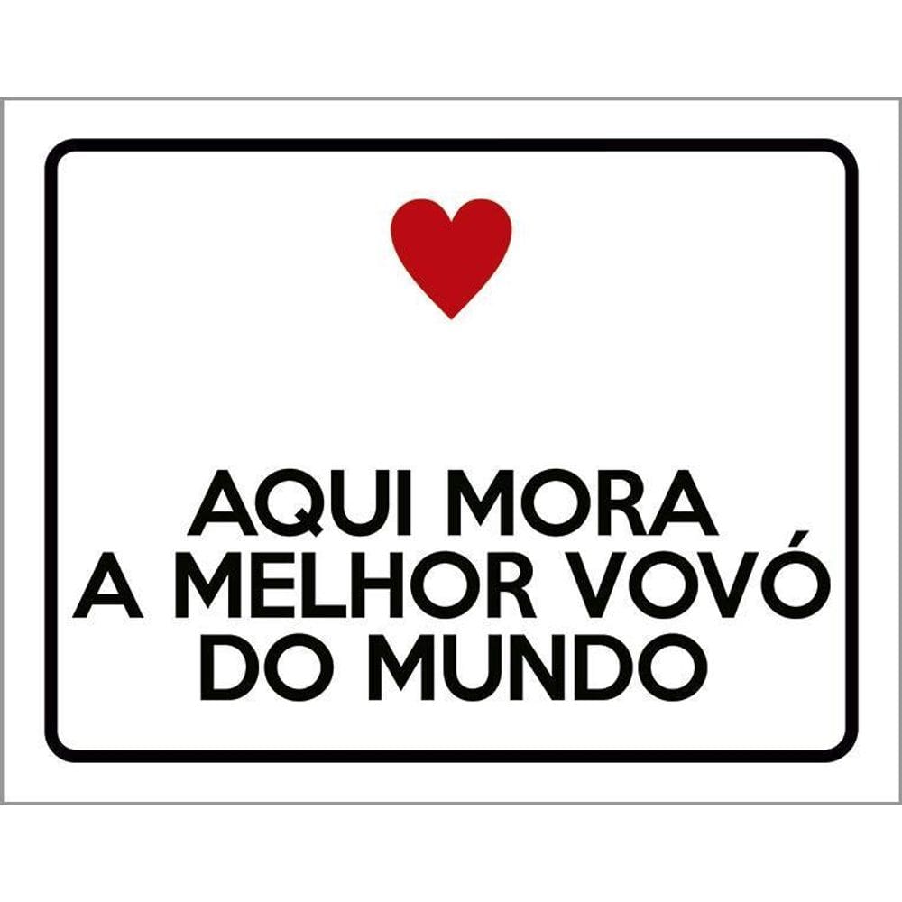 Placa Decorativa Aqui Mora Melhor Vovó Do Mundo 36X46