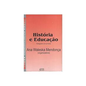 História E Educação: Dialogando Com As Fontes