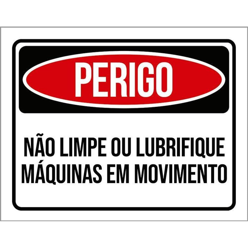 Placa Perigo Não Limpe Lubrifique Máquina Movimento 36X46