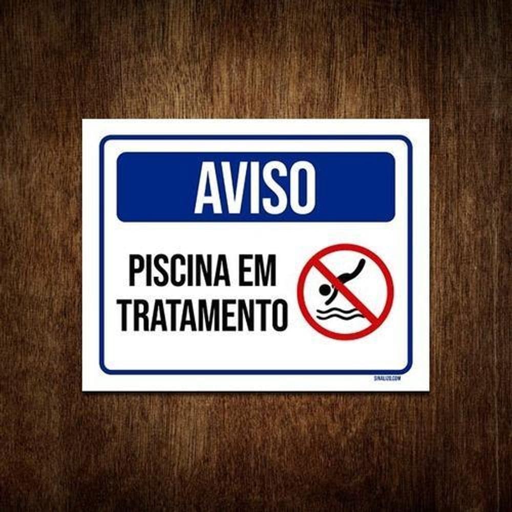 Placa De Sinalização Aviso Piscina Em Tratamento 36X46