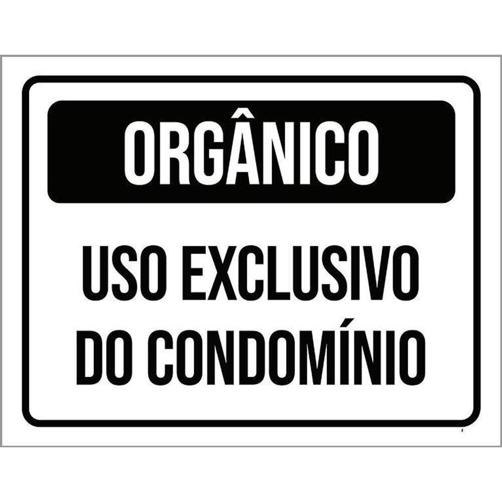 Kit 3 Placas Sinalização Orgânico Uso Exclusivo Condomínio