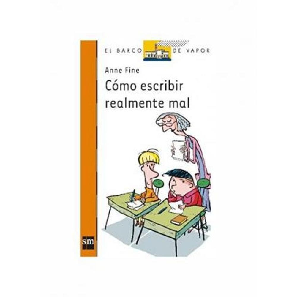 Livro Como Escribir Realmente Mal - Editora Sm
