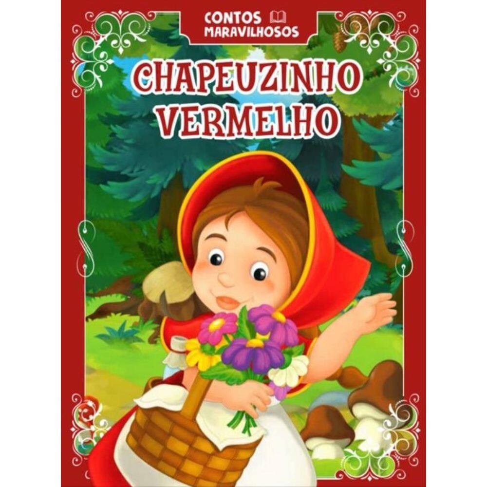 Contos Maravilhosos - Chapeuzinho Vermelho