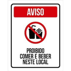 Placa Proibido Comer E Beber Neste Local Sinalização 36X46