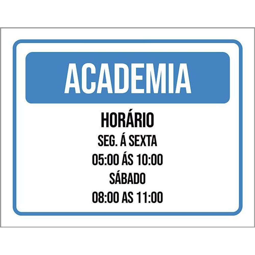 Placa Sinalização - Academia Horário Segunda Sexta 36X46