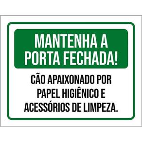 Placa Mantenha Portas Fechada Cão Papel Higienico 36X46