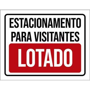 Placa Sinalização Estacionamento Visitantes Lotado 36X46