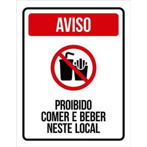 Placa Proibido Comer E Beber Neste Local Sinalização 36X46