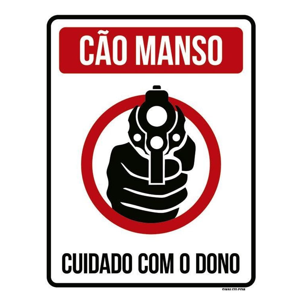 Placa Cão Manso Cuidado Dono Vermelha 36X46