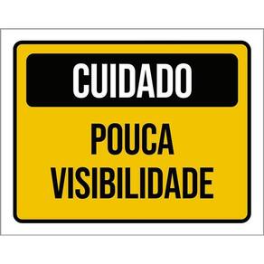 Placa Sinalização Cuidado Pouca Visibilidade 36X46