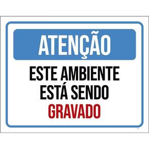 Placa Sinalização - Atenção Ambiente Sendo Filmado 36X46