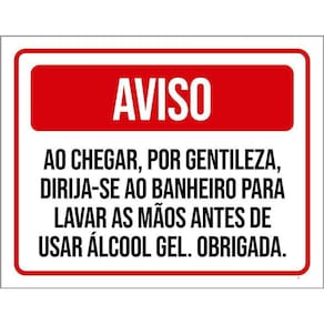 Kit 3 Placas Aviso Ao Chegar Lave As Mãos Antes Álcool Gel