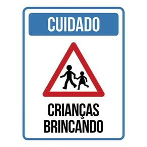 Kit 3 Placas Sinalização - Cuidado Crianças Brincando Azul