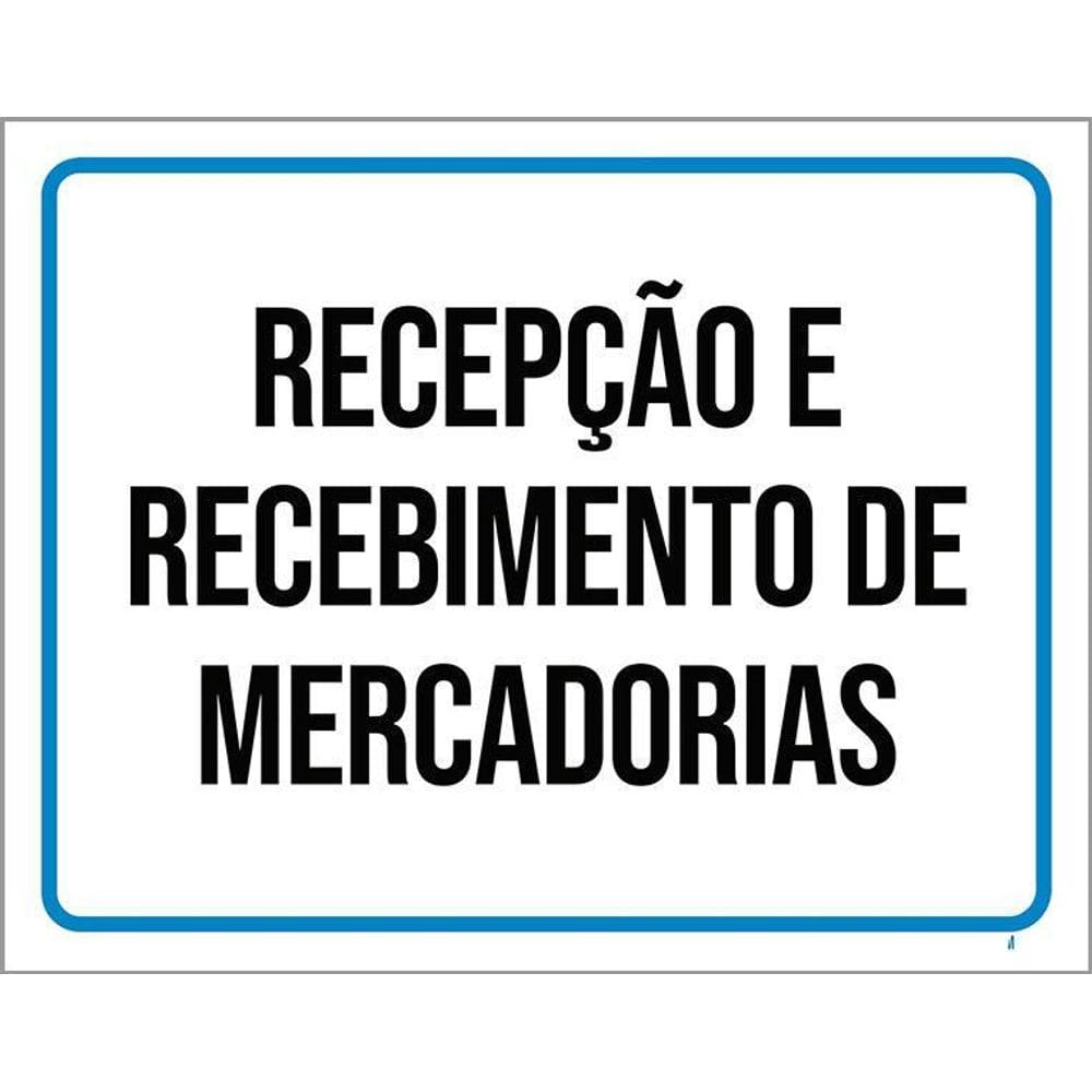 Placa Sinalização Recepção Recebimento Mercadorias 36X46